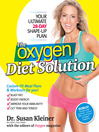 The Oxygen Diet Solution (eBook): Your Ultimate 28-Day Shape-Up Plan